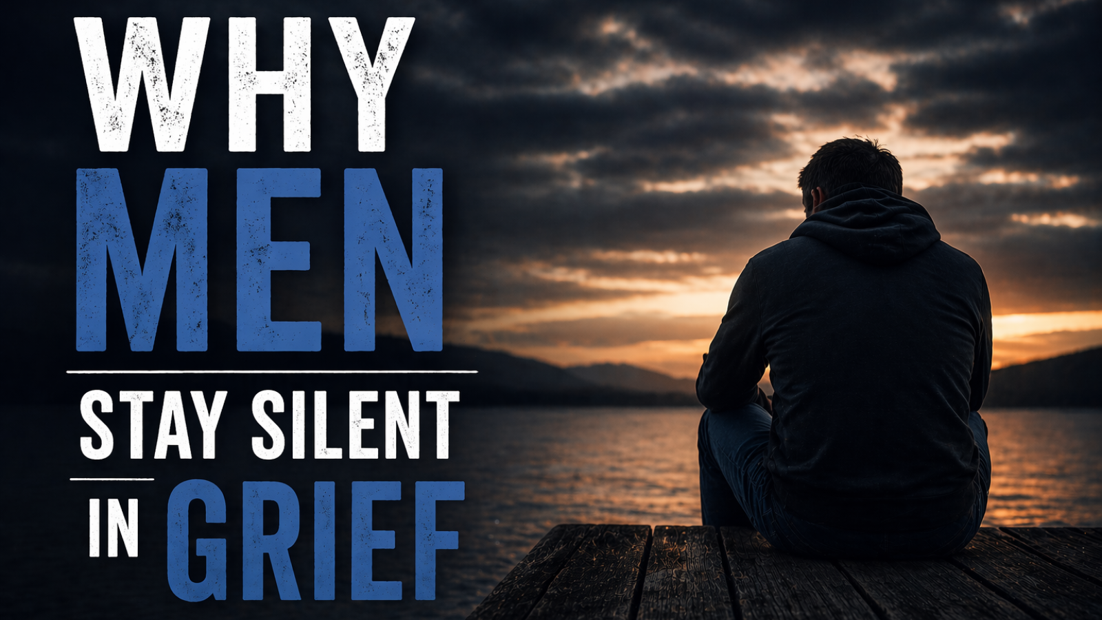 Why men stay silent in grief podcast artwork with a man sitting alone by the water